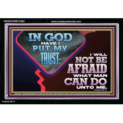 IN GOD I HAVE PUT MY TRUST  Ultimate Power Picture  GWASCEND12362  "33X25"