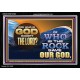FOR WHO IS GOD EXCEPT THE LORD WHO IS THE ROCK SAVE OUR GOD  Ultimate Inspirational Wall Art Acrylic Frame  GWASCEND12368  