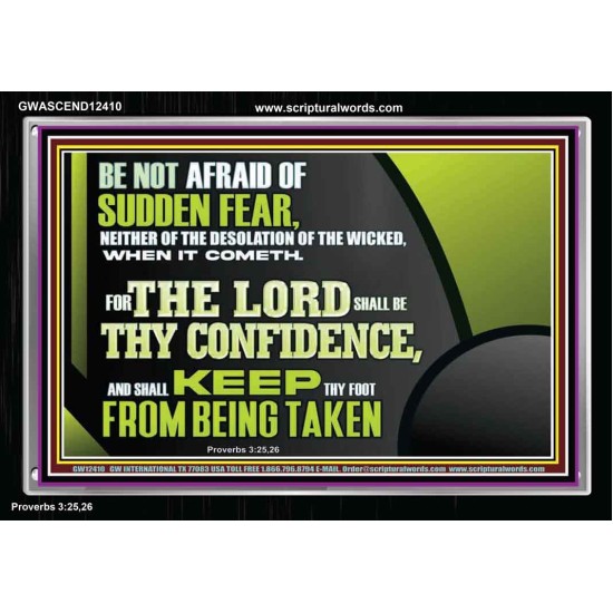 THE LORD SHALL BE THY CONFIDENCE  Unique Scriptural Acrylic Frame  GWASCEND12410  