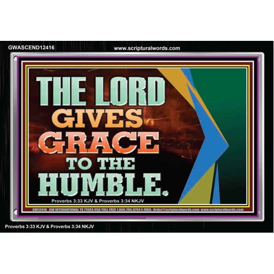 THE LORD GIVES GRACE TO THE HUMBLE  Children Room  GWASCEND12416  