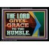 THE LORD GIVES GRACE TO THE HUMBLE  Children Room  GWASCEND12416  "33X25"