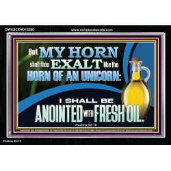 ANOINTED WITH FRESH OIL  Large Scripture Wall Art  GWASCEND12590  "33X25"