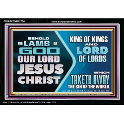 THE LAMB OF GOD OUR LORD JESUS CHRIST  Acrylic Frame Scripture   GWASCEND12706  "33X25"