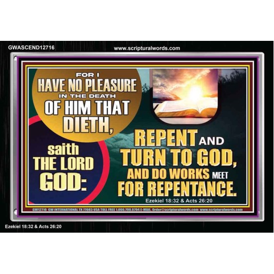 REPENT AND TURN TO GOD AND DO WORKS MEET FOR REPENTANCE  Christian Quotes Acrylic Frame  GWASCEND12716  