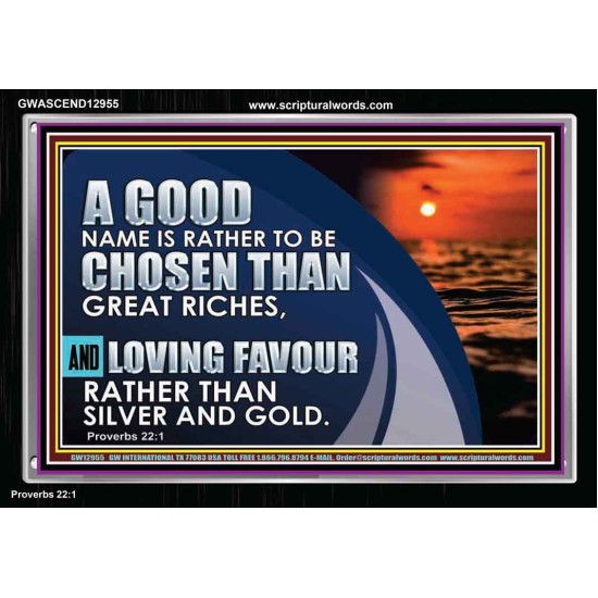 LOVING FAVOUR RATHER THAN SILVER AND GOLD  Christian Wall Décor  GWASCEND12955  