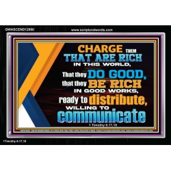 DO GOOD AND BE RICH IN GOOD WORKS  Religious Wall Art   GWASCEND12980  "33X25"