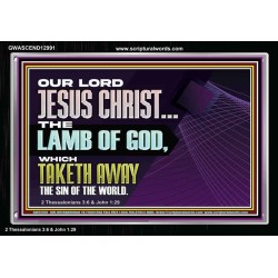 THE LAMB OF GOD WHICH TAKETH AWAY THE SIN OF THE WORLD  Children Room Wall Acrylic Frame  GWASCEND12991  "33X25"