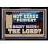 WILT THOU NOT CEASE TO PERVERT THE RIGHT WAYS OF THE LORD  Righteous Living Christian Acrylic Frame  GWASCEND13061  "33X25"