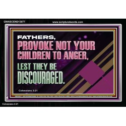 FATHER PROVOKE NOT YOUR CHILDREN TO ANGER  Unique Power Bible Acrylic Frame  GWASCEND13077  "33X25"