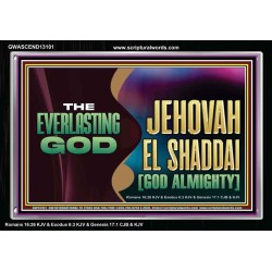 EVERLASTING GOD JEHOVAH EL SHADDAI GOD ALMIGHTY   Christian Artwork Glass Acrylic Frame  GWASCEND13101  "33X25"