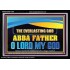 EVERLASTING GOD ABBA FATHER O LORD MY GOD  Scripture Art Work Acrylic Frame  GWASCEND13106  "33X25"