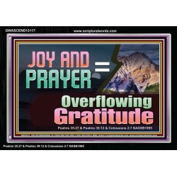 JOY AND PRAYER BRINGS OVERFLOWING GRATITUDE  Bible Verse Wall Art  GWASCEND13117  "33X25"
