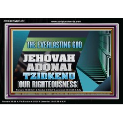 THE EVERLASTING GOD JEHOVAH ADONAI TZIDKENU OUR RIGHTEOUSNESS  Contemporary Christian Paintings Acrylic Frame  GWASCEND13132  "33X25"