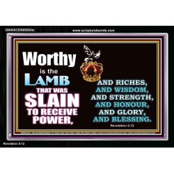 LAMB OF GOD GIVES STRENGTH AND BLESSING  Sanctuary Wall Acrylic Frame  GWASCEND9554c  "33X25"