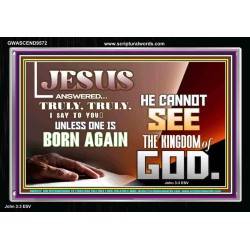 YOU MUST BE BORN AGAIN TO ENTER HEAVEN  Sanctuary Wall Acrylic Frame  GWASCEND9572  "33X25"