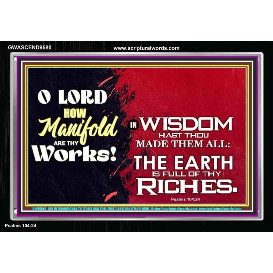 MANY ARE THY WONDERFUL WORKS O LORD  Children Room Acrylic Frame  GWASCEND9580  