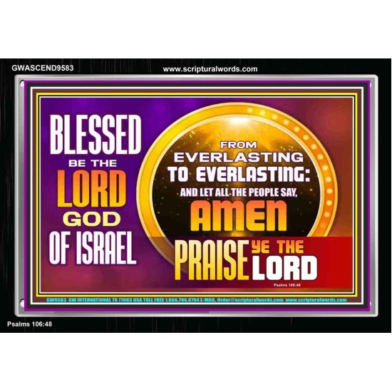 FROM EVERLASTING TO EVERLASTING  Unique Scriptural Acrylic Frame  GWASCEND9583  