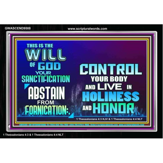 THE WILL OF GOD SANCTIFICATION HOLINESS AND RIGHTEOUSNESS  Church Acrylic Frame  GWASCEND9588  