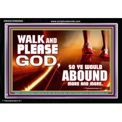 WALK AND PLEASE GOD  Scripture Art Acrylic Frame  GWASCEND9594  