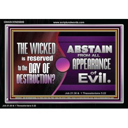 THE WICKED RESERVED FOR DAY OF DESTRUCTION  Acrylic Frame Scripture Décor  GWASCEND9899  