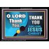 THANK YOU OUR LORD JESUS CHRIST  Custom Biblical Painting  GWASCEND9907  "33X25"