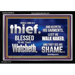 BLESSED IS HE THAT IS WATCHING AND KEEP HIS GARMENTS  Scripture Art Prints Acrylic Frame  GWASCEND9919  "33X25"