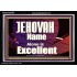 JEHOVAH NAME ALONE IS EXCELLENT  Christian Paintings  GWASCEND9961  "33X25"