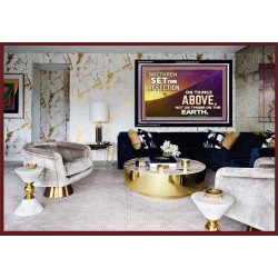 SET YOUR AFFECTION ON THINGS ABOVE  Ultimate Inspirational Wall Art Acrylic Frame  GWASCEND9573  "33X25"
