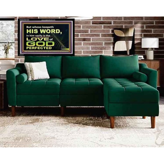 THOSE WHO KEEP THE WORD OF GOD ENJOY HIS GREAT LOVE  Bible Verses Wall Art  GWASCEND10482  