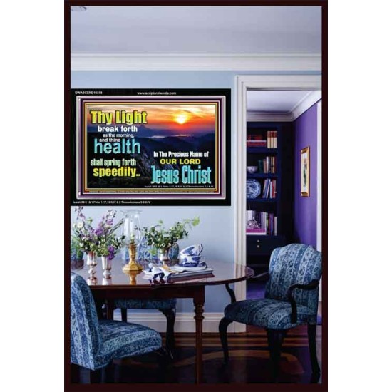 THY HEALTH WILL SPRING FORTH SPEEDILY  Custom Inspiration Scriptural Art Acrylic Frame  GWASCEND10319  