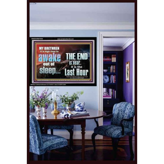 BRETHREN AWAKE OUT OF SLEEP THE END IS NEAR  Bible Verse Acrylic Frame Art  GWASCEND10336  