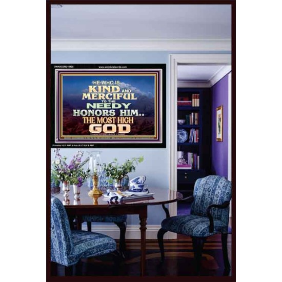 KINDNESS AND MERCIFUL TO THE NEEDY HONOURS THE LORD  Ultimate Power Acrylic Frame  GWASCEND10428  
