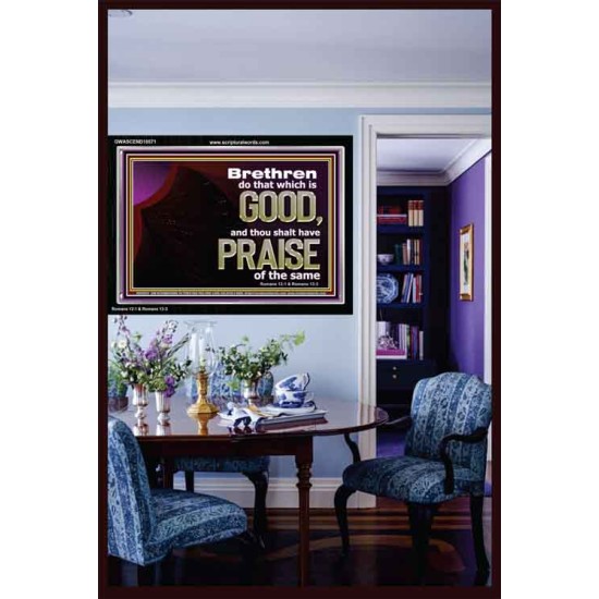 DO THAT WHICH IS GOOD ALWAYS  Sciptural Décor  GWASCEND10571  