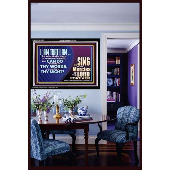 I AM THAT I AM GREAT AND MIGHTY GOD  Bible Verse for Home Acrylic Frame  GWASCEND10625  