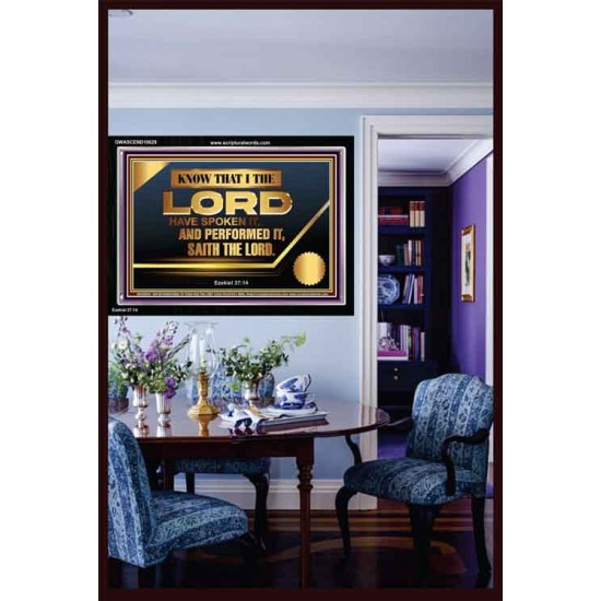 THE LORD HAVE SPOKEN IT AND PERFORMED IT  Inspirational Bible Verse Acrylic Frame  GWASCEND10629  