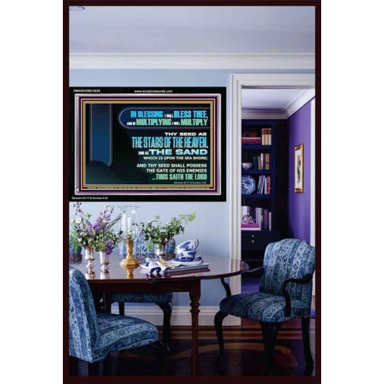 IN BLESSING I WILL BLESS THEE  Sanctuary Wall Acrylic Frame  GWASCEND12034  