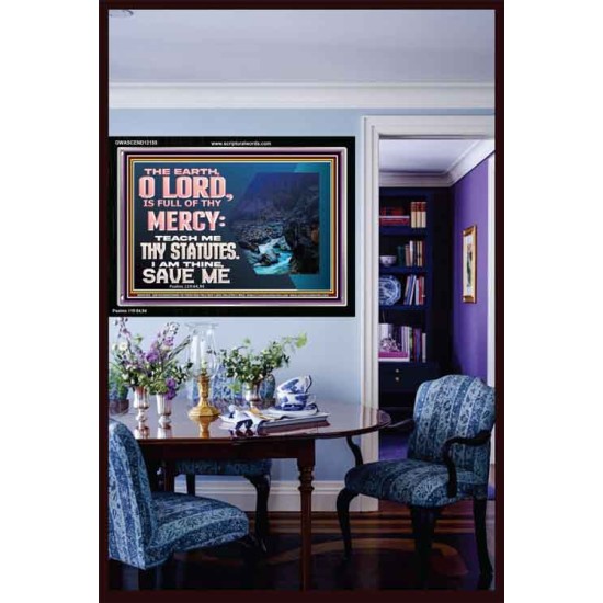 TEACH ME THY STATUTES AND SAVE ME  Bible Verse for Home Acrylic Frame  GWASCEND12155  