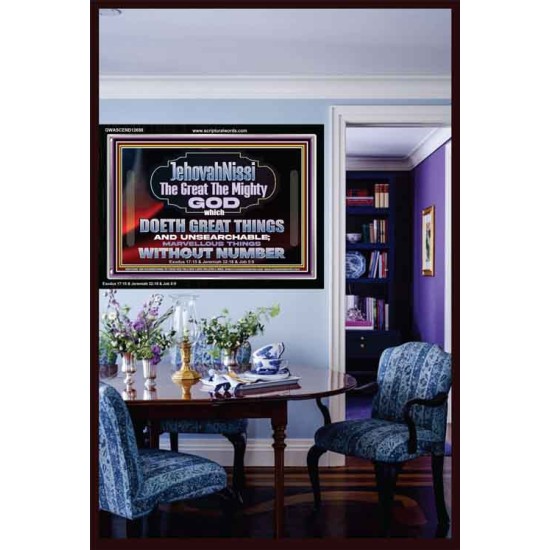 JEHOVAH NISSI THE GREAT THE MIGHTY GOD  Scriptural Décor Acrylic Frame  GWASCEND12698  