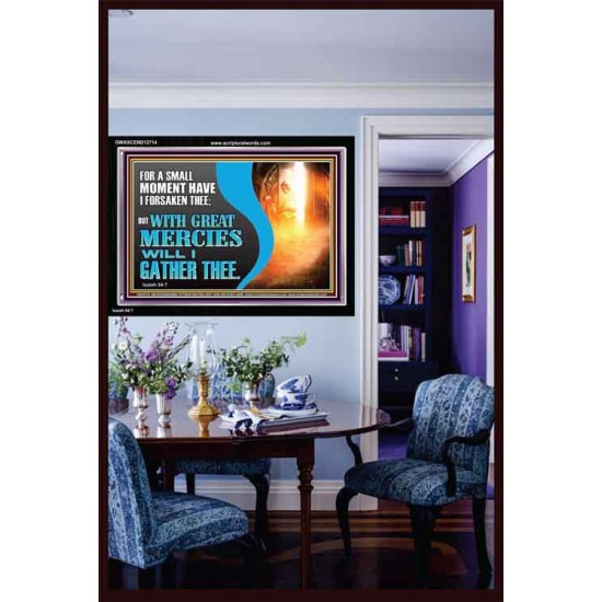 WITH GREAT MERCIES WILL I GATHER THEE  Encouraging Bible Verse Acrylic Frame  GWASCEND12714  