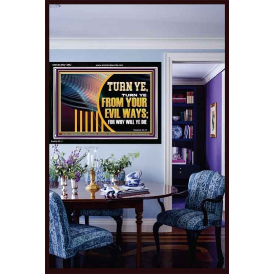 TURN FROM YOUR EVIL WAYS  Religious Wall Art   GWASCEND12952  