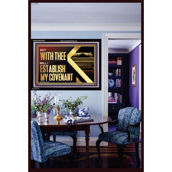 WITH THEE WILL I ESTABLISH MY COVENANT  Bible Verse Wall Art  GWASCEND12953  