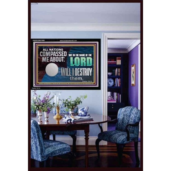 IN THE NAME OF THE LORD WILL I DESTROY THEM  Biblical Paintings Acrylic Frame  GWASCEND12966  