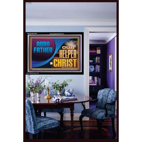 ABBA FATHER OUR HELPER IN CHRIST  Religious Wall Art   GWASCEND13097  