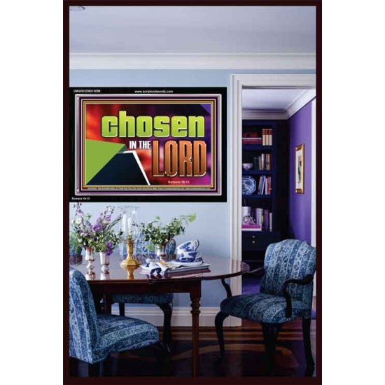 CHOSEN IN THE LORD  Wall Décor Acrylic Frame  GWASCEND13099  