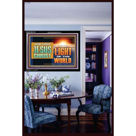 OUR LORD JESUS CHRIST THE LIGHT OF THE WORLD  Bible Verse Wall Art Acrylic Frame  GWASCEND13122  