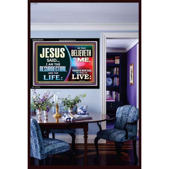 THE RESURRECTION AND THE LIFE  Contemporary Arts & Décor Picture  GWASCEND9790  