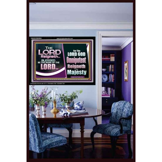 THE LORD GOD OMNIPOTENT REIGHNETH IN MAJESTY  Encouraging Bible Verses Acrylic Frame  GWASCEND9954  