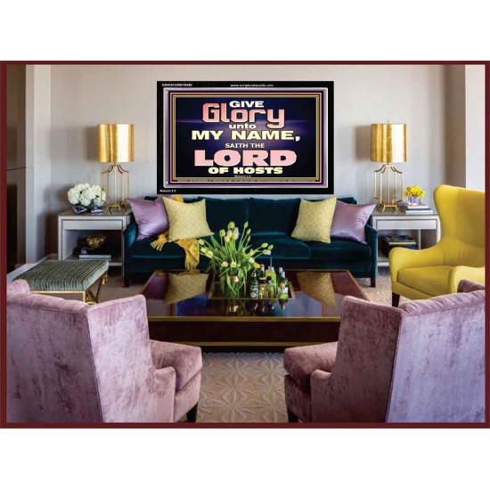 GIVE GLORY TO MY NAME SAITH THE LORD OF HOSTS  Scriptural Verse Acrylic Frame   GWASCEND10450  