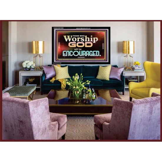 THOSE WHO WORSHIP THE LORD WILL BE ENCOURAGED  Scripture Art Acrylic Frame  GWASCEND10506  