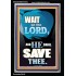 WAIT ON THE LORD AND YOU SHALL BE SAVE  Home Art Portrait  GWASCEND10034  "25x33"